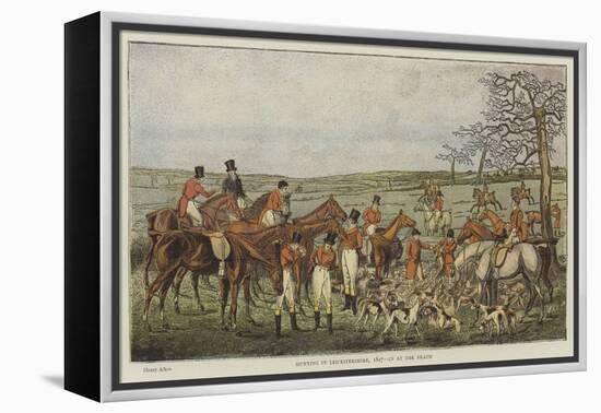 Hunting in Leicestershire, 1827, in at the Death-Henry Alken-Framed Premier Image Canvas