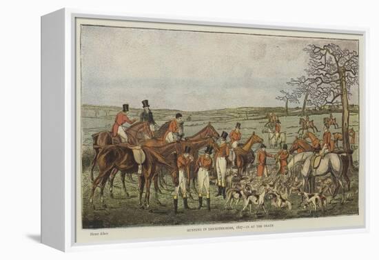 Hunting in Leicestershire, 1827, in at the Death-Henry Alken-Framed Premier Image Canvas