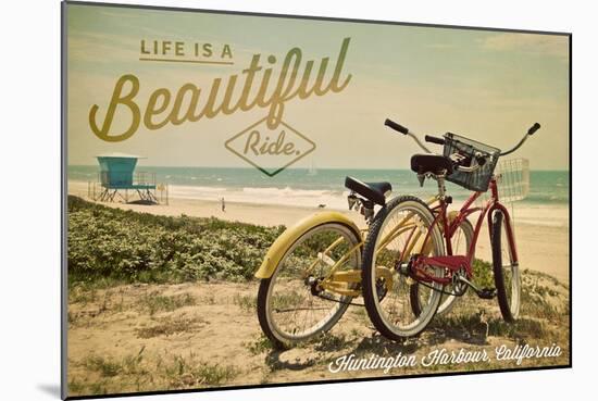 Huntington Harbour, California - Life is a Beautiful Ride - Beach Cruiser-Lantern Press-Mounted Art Print