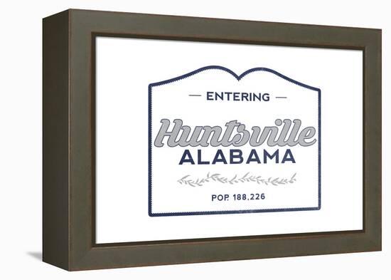 Huntsville, Alabama - Now Entering (Blue)-Lantern Press-Framed Stretched Canvas