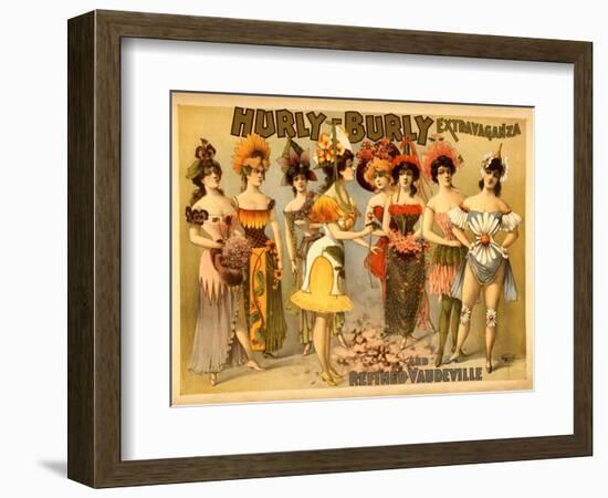 Hurly-Burly Extravaganza and Refined Vaudeville-null-Framed Art Print