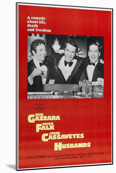 Husbands: a Comedy About Life, Death And Freedom, Directed by John Cassavetes, 1970-null-Mounted Giclee Print