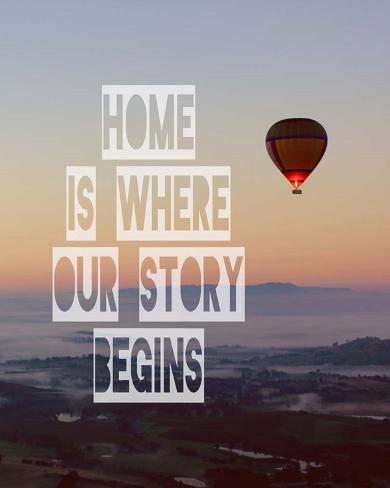 Art Print: Home is Where Our Story Begins Hot Air Balloon Color by Color Me Happy: 20x16in