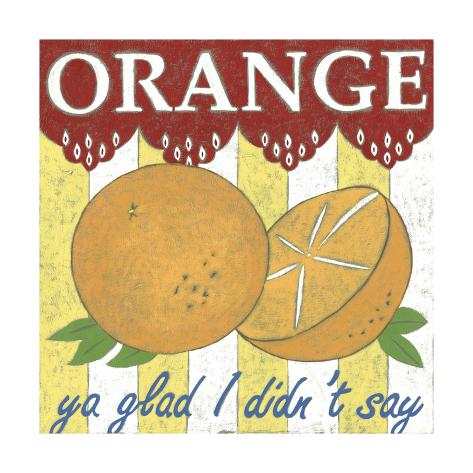 Art Print: Orange ya glad by Chariklia Zarris: 16x16in