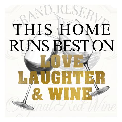 Art Print: Love Laughter and Wine by Kimberly Allen: 13x13in