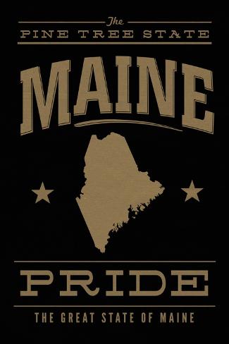 Art Print: Maine State Pride - Gold on Black by Lantern Press: 18x12in