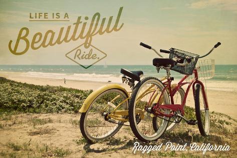 Art Print: Ragged Point, California - Life is a Beautiful Ride - Beach Cruisers by Lantern Press: 18x12in