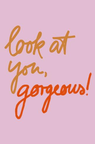 Giclee Print: Gorgeous You by Studio Memb: 18x12in