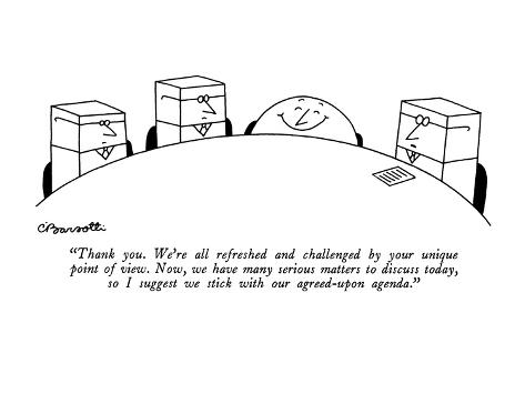 Premium Giclee Print: Thank you. We're all refreshed and challenged by your unique point of vi… - New Yorker Cartoon by Charles Barsotti: 12x9in