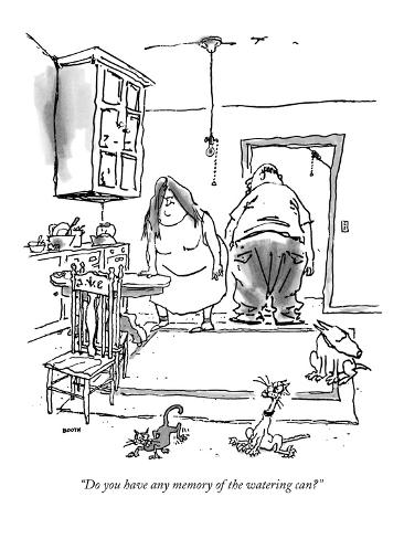 Premium Giclee Print: Do you have any memory of the watering can? - New Yorker Cartoon by George Booth: 12x9in