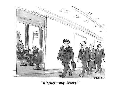 Premium Giclee Print: Kingsley-sing backup. - New Yorker Cartoon by James Stevenson: 12x9in