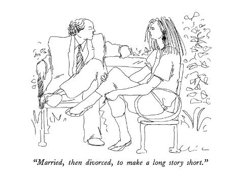 Premium Giclee Print: Married, then divorced, to make a long story short. - New Yorker Cartoon by Richard Cline: 12x9in