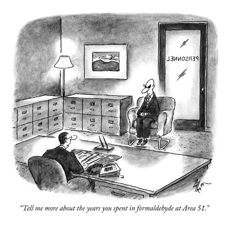 Premium Giclee Print: Tell me more about the years you spent in formaldehyde at Area 51. - New Yorker Cartoon by Frank Cotham: 12x12in