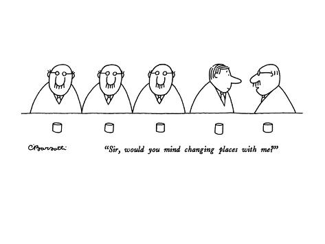 Premium Giclee Print: Sir, would you mind changing places with me? - New Yorker Cartoon by Charles Barsotti: 12x9in