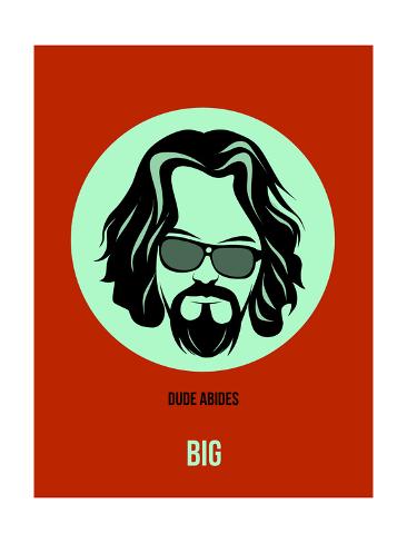 Art Print: Dude Abides Poster 2 by Anna Malkin: 24x18in