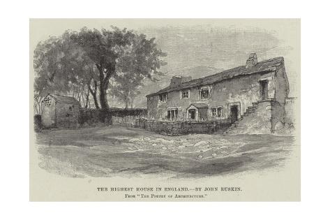 Giclee Print: The Highest House in England by John Ruskin: 24x16in