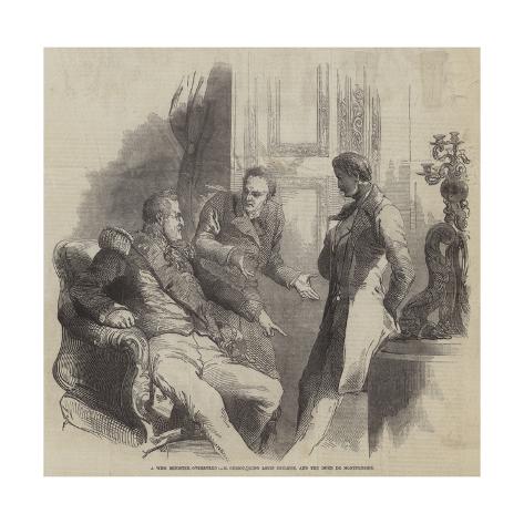 Giclee Print: A Wise Minister Overruled, M Guizot King Louis Philippe, and the Duke De Montpensier: 16x16in