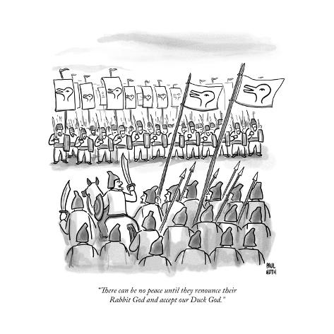 Premium Giclee Print: There can be no peace until they renounce their Rabbit God and accept our? - New Yorker Cartoon: 12x12in