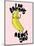 I Am Bananas About You-null-Mounted Giclee Print