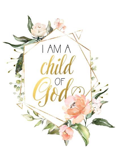I Am Child Of God Summer Floral Geo Art Print Wall Wonder Art Com I Am Child Of God Summer Floral Geo Art Print Wall Wonder Art Com