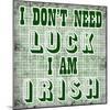 I Am Luck!-Sheldon Lewis-Mounted Art Print