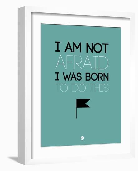 I Am Not Afraid 2-NaxArt-Framed Art Print