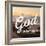 I Believe in God-Gail Peck-Framed Photo