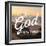 I Believe in God-Gail Peck-Framed Photo