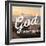 I Believe in God-Gail Peck-Framed Photo