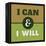 I Can and I Will 1-Lorand Okos-Framed Stretched Canvas