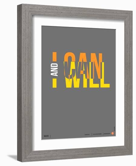 I Can and I Will Poster-NaxArt-Framed Art Print