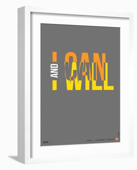 I Can and I Will Poster-NaxArt-Framed Art Print