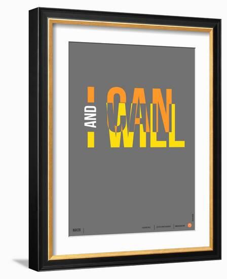 I Can and I Will Poster-NaxArt-Framed Art Print