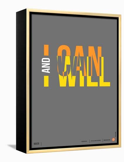 I Can and I Will Poster-NaxArt-Framed Stretched Canvas