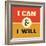 I Can and I Will-Lorand Okos-Framed Premium Giclee Print