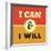 I Can and I Will-Lorand Okos-Framed Premium Giclee Print