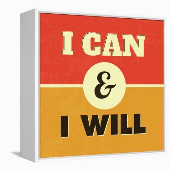 I Can and I Will-Lorand Okos-Framed Stretched Canvas