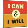 I Can and I Will-Lorand Okos-Mounted Art Print