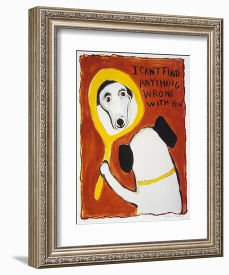 I Can’t Find Anything Wrong with You-Jennie Cooley-Framed Giclee Print