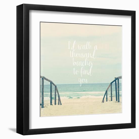 I'd Walk a Thousand Beaches-Susannah Tucker-Framed Art Print