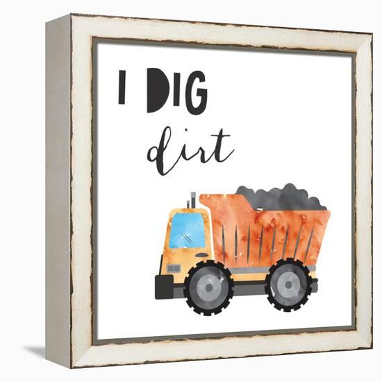 I Dig Dirt-Jennifer McCully-Framed Stretched Canvas