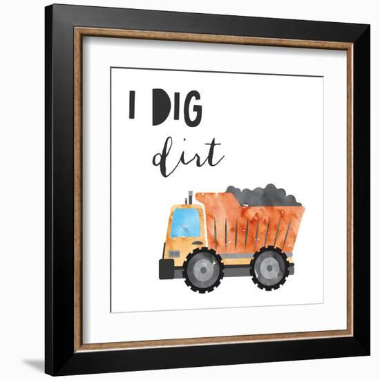 I Dig Dirt-Jennifer McCully-Framed Art Print