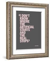 I don’t know where the artificial starts and the real stops-null-Framed Art Print