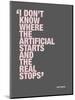 I don’t know where the artificial starts and the real stops-null-Mounted Art Print