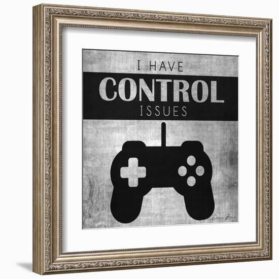 I Have Control Issues-Denise Brown-Framed Art Print