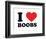 I Heart Boobs-null-Framed Giclee Print