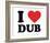 I Heart Dub-null-Framed Giclee Print