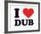 I Heart Dub-null-Framed Giclee Print