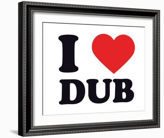 I Heart Dub-null-Framed Giclee Print