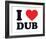 I Heart Dub-null-Framed Giclee Print